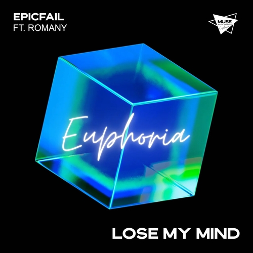 EpicFail feat. Romany - Lose My Mind [EUPH006]